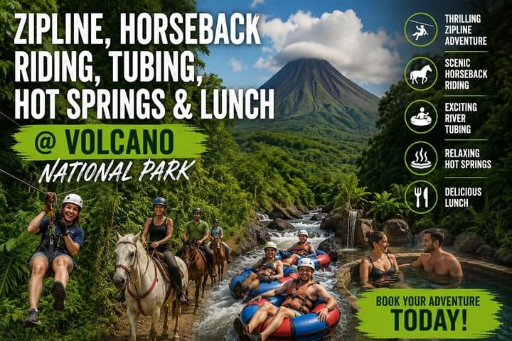 ZipLine, Horseback Riding, Tubing, Hot Springs & Lunch @ Volcano National Park